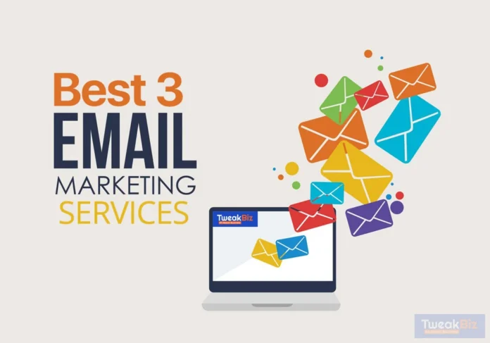 3 Best Email Marketing Services By Lookinglion